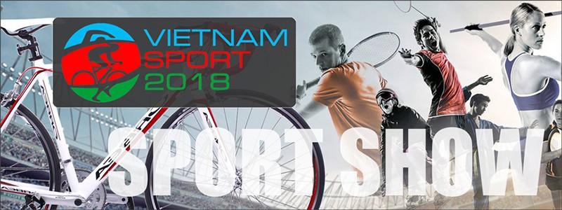 VIETNAM SPORT SHOW 2018 (ICE)